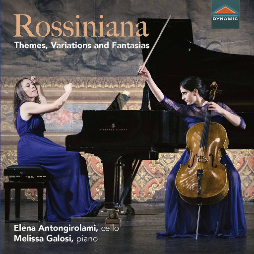 罗西尼选集: 主题曲, 变奏曲与幻想曲,Elena Antongirolami,Melissa Galosi