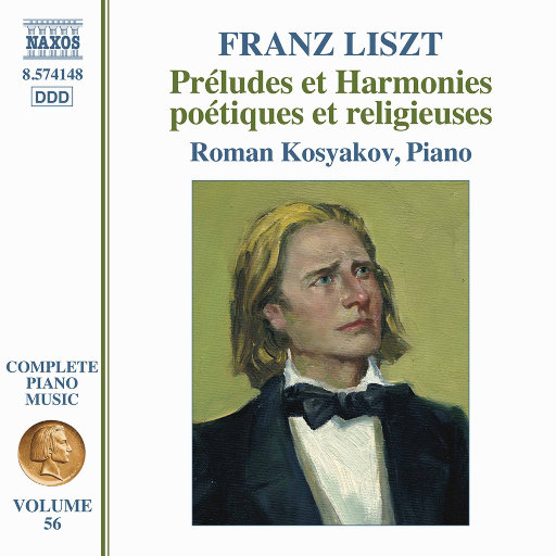 李斯特钢琴音乐全集, Vol. 56: 诗与宗教的和谐,Roman Kosyakov