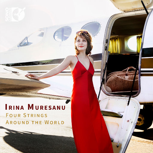 四弦环游世界 (Four Strings Around the World),Irina Muresanu