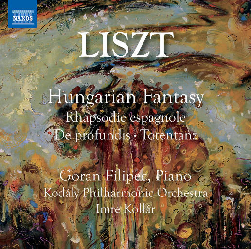 李斯特: 匈牙利幻想曲,Goran Filipec,Kodály Philharmonic Orchestra,Imre Kollár