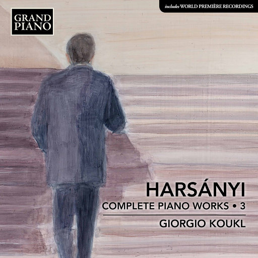 蒂博尔·哈桑尼: 钢琴作品全集, Vol. 3,Giorgio Koukl