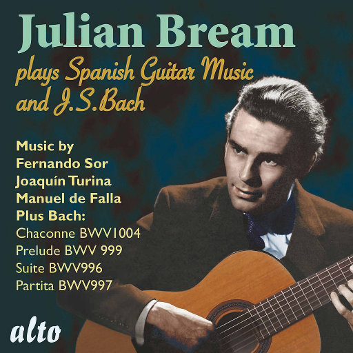 朱利安·布里姆演绎巴赫与西班牙吉他音乐,Julian Bream 朱利安·布里姆演绎巴赫与西班牙吉他音乐,Julian Bream