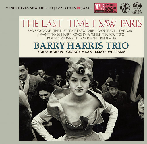 The Last Time I Saw Paris (2.8MHz DSD),Barry Harris Trio