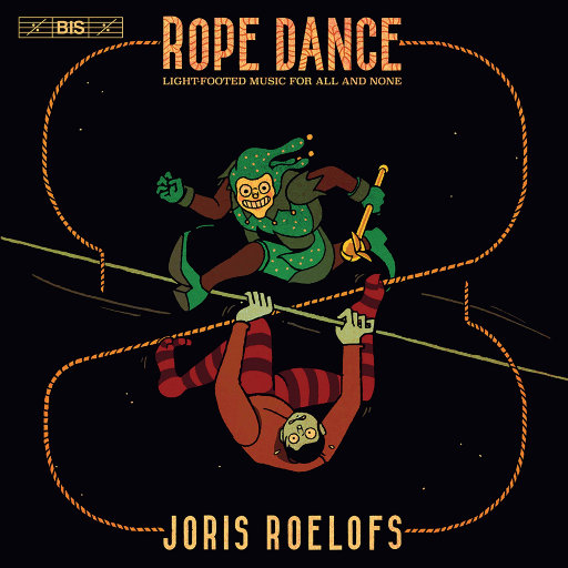 乔里斯·罗洛夫斯: 绳舞 (Joris Roelofs: Rope Dance),Joris Roelofs,Bram van Sambeek,Bram de Looze,Clemens van der Feen,Martijn Vink