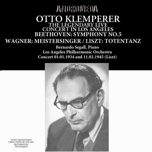 奥托·克伦佩勒洛杉矶演奏现场 (1934年1月1日),Los Angeles Philharmonic Orchestra,Otto Klemperer,Bernardo Segall
