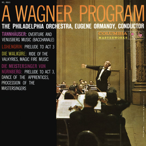 瓦格纳: 来自唐豪瑟、罗恩格林、女武神和纽伦堡的名歌手的管弦乐作品 (尤金·奥曼迪),Eugene Ormandy