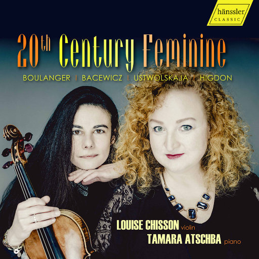 二十世纪女性音乐家 (20th Century Feminine),Louise Chisson,Tamara Atschba