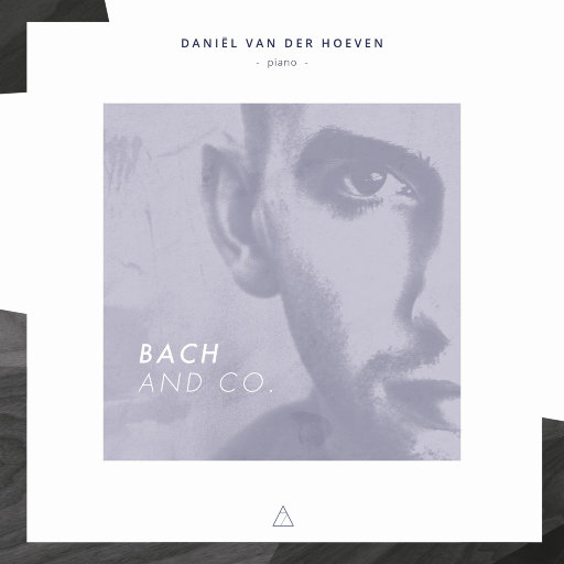 巴赫与合作 (Bach and Co.),Daniël van der Hoeven