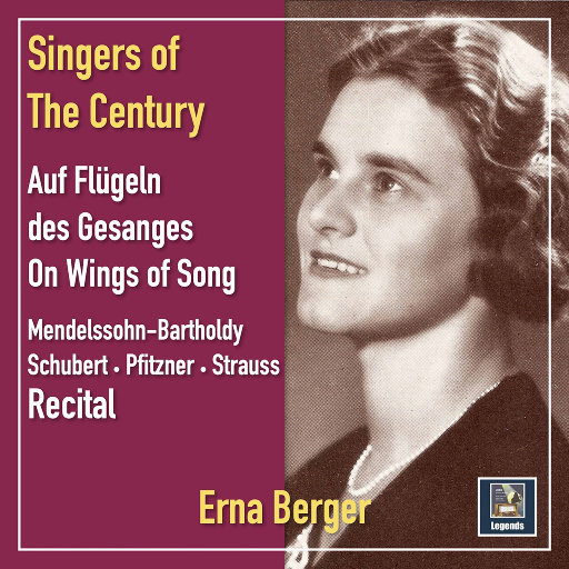世纪歌者 (Singers of the Century),Erna Berger,Ernst-Günther Scherzer,Michael Raucheisen,Heinrich Geuser