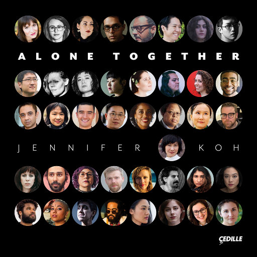 孤身一人 (Alone Together),Jennifer Koh,Ian Chang,Tomás Gueglio-Saccone
