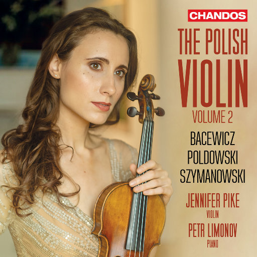 波兰小提琴, Vol. 2,Jennifer Pike,Petr Limonov