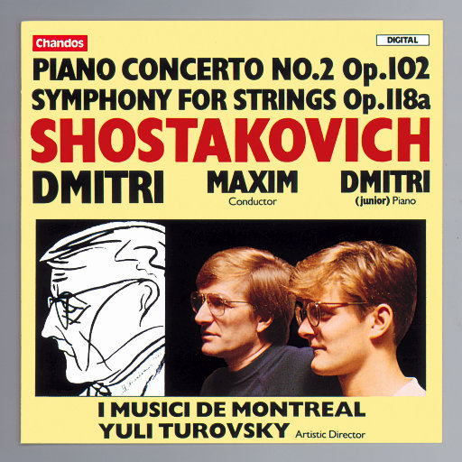 肖斯塔科维奇: F大调第二钢琴协奏曲,Op. 102& F大调第二钢琴协奏曲,Op. 118a,Maxim Shostakovich,Yuli Turovsky,I Musici de Montréal,Dmitri Shostakovich Jr.