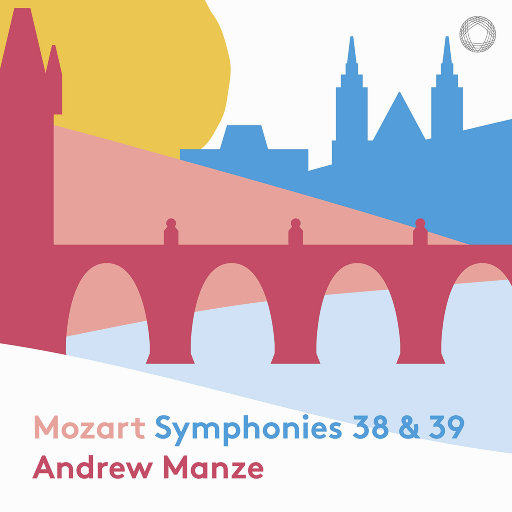 莫扎特: Nos. 38 & 39 交响曲,NDR Radiophilharmonie,Andrew Manze