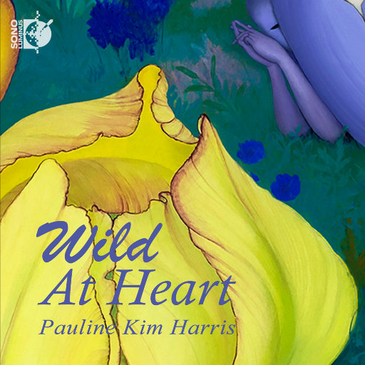 心之狂野 (Wild at Heart) (2.8MHz DSD),Pauline Kim Harris