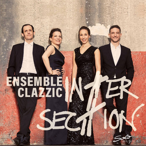 交集 (Intersection),Ensemble Clazzic,Martina Silvester,Susanna Klovsky,Alex Bayer,Thomas Sporrer