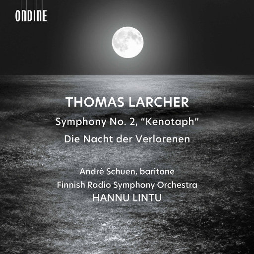 托马斯·拉彻: 第二交响曲 & 失落之夜,The Finnish Radio Symphony Orchestra,Andrè Schuen,Hannu Lintu