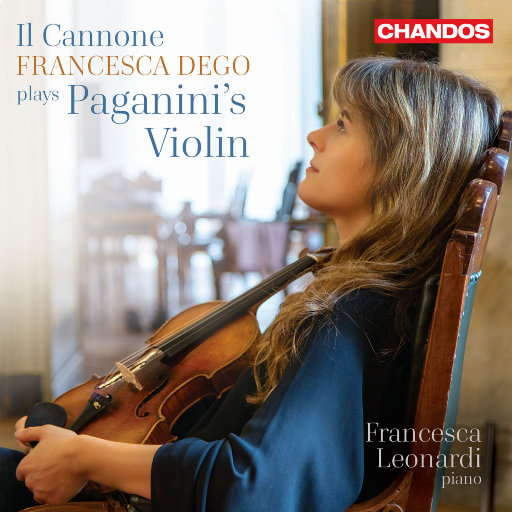 弗朗西斯卡·德戈演绎帕格尼尼的小提琴,Francesca Dego,Francesca Leonardi