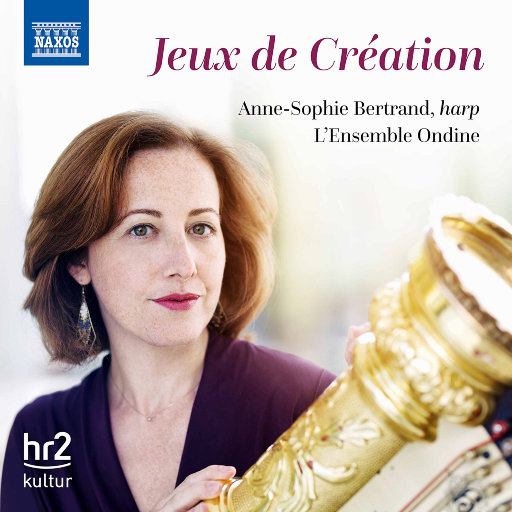 竖琴演奏 - 创意游戏 (Jeux de création),Anne-Sophie Bertrand,L'Ensemble Ondine