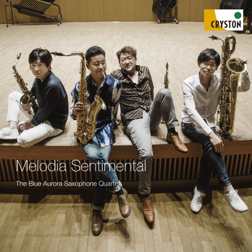 萨克斯四重奏: Melodia Sentimental (11.2MHz DSD),The Blue Aurora Saxophone Quartet