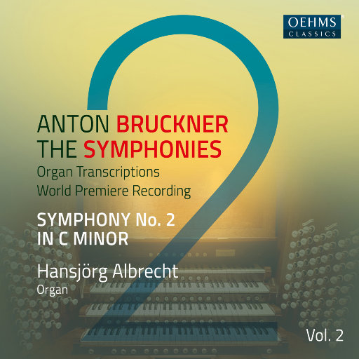 布鲁克纳: 交响曲 - 管风琴演绎, Vol. 2,Hansjörg Albrecht