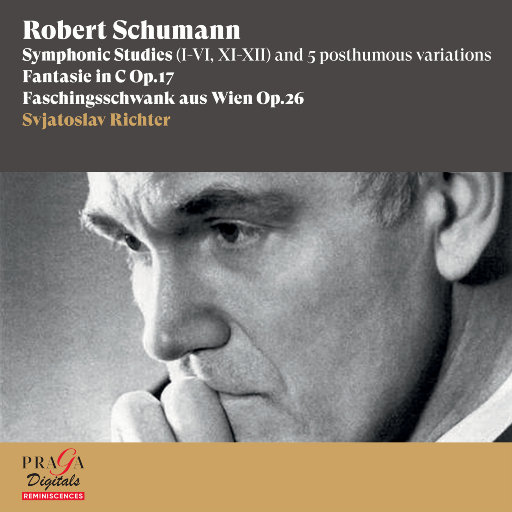 里赫特演绎舒曼: 交响练习曲, 幻想曲 Op. 17 & 维也纳狂欢节,Svjatoslav Richter