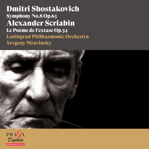 肖斯塔科维奇: 第八交响曲 -斯克里亚宾: 狂喜之诗,Yevgeny Mravinsky,Leningrad Philharmonic Orchestra