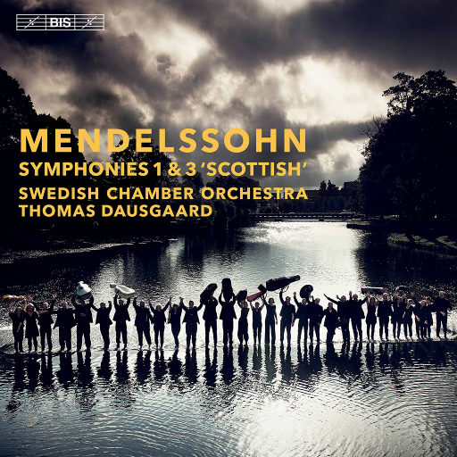 门德尔松: 第一 & 第三交响曲,Swedish Chamber Orchestra,Thomas Dausgaard