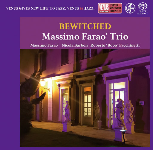 Bewitched (2.8MHz DSD),MASSIMO FARAO' TRIO
