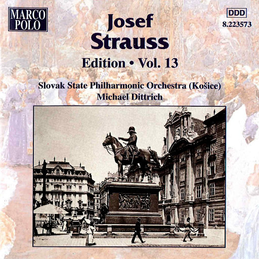 约瑟夫·施特劳斯系列, Vol. 13,Košice Slovak State Philharmonic Orchestra