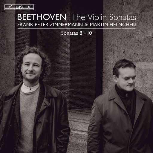 贝多芬: 小提琴奏鸣曲, Vol. 3,Frank Peter Zimmermann,Martin Helmchen