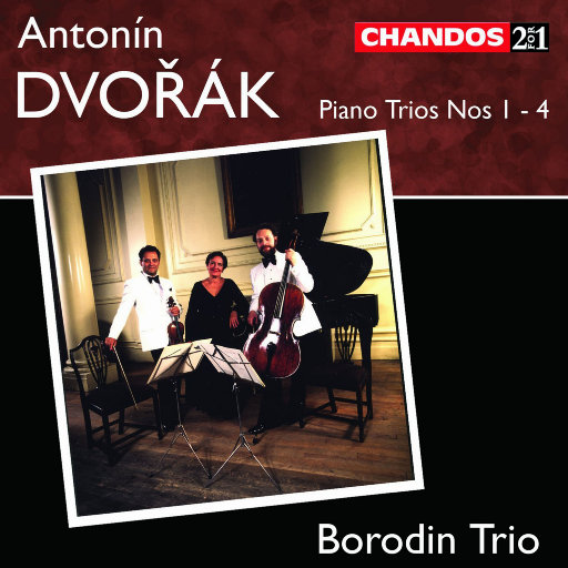 德沃夏克: 钢琴三重奏 Nos. 1-4,Borodin Trio