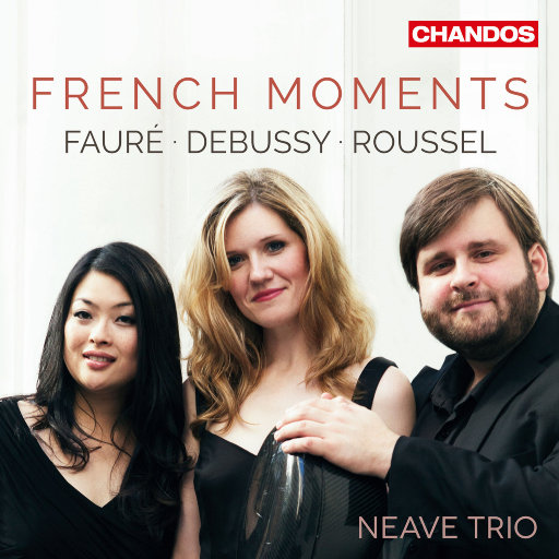 法国时刻 (French Moments),Neave Trio