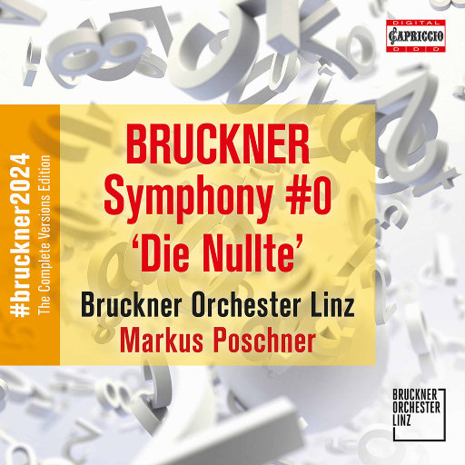 布鲁克纳: d小调第零号交响曲, WAB 100,Bruckner Orchester Linz,Markus Poschner