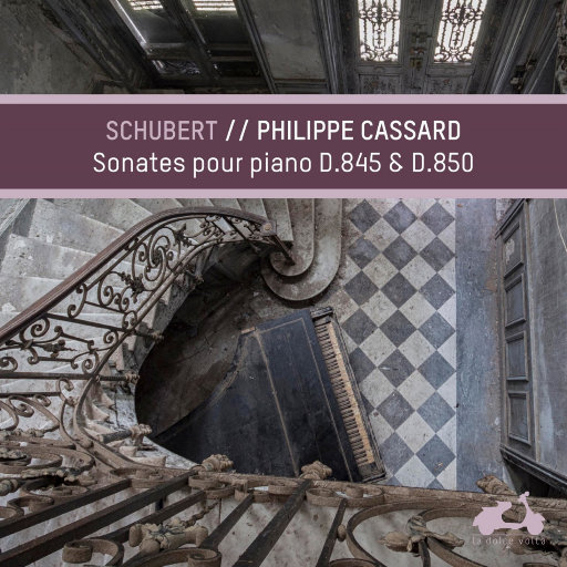 舒伯特: 钢琴奏鸣曲, D. 845 & D. 850,Philippe Cassard