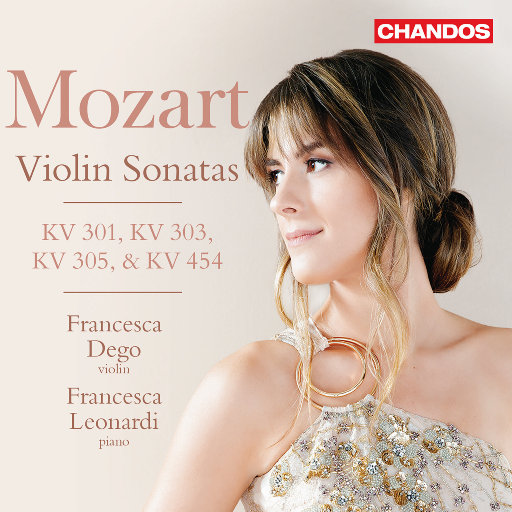 莫扎特: 小提琴奏鸣曲 KV. 301, KV. 303, KV. 305, KV. 454,Francesca Dego,Francesca Leonardi