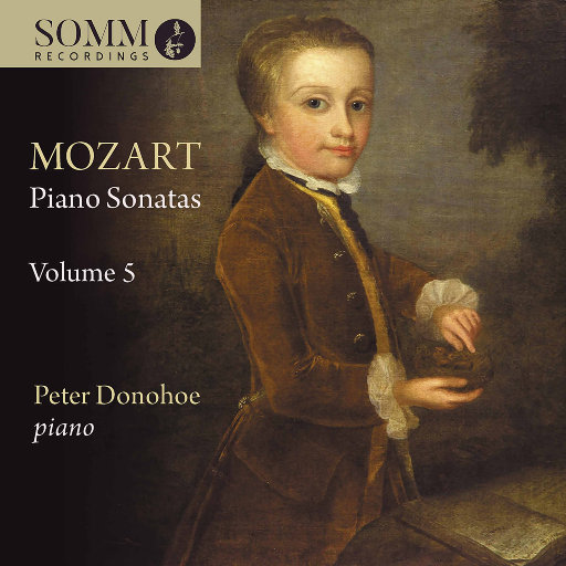 莫扎特: 钢琴奏鸣曲, Vol. 5,Peter Donohoe