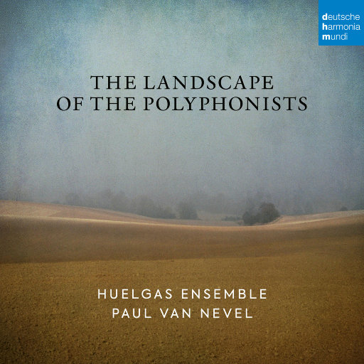 复调者的风景 (The Landscape of the Polyphonists),Huelgas Ensemble,Paul Van Nevel
