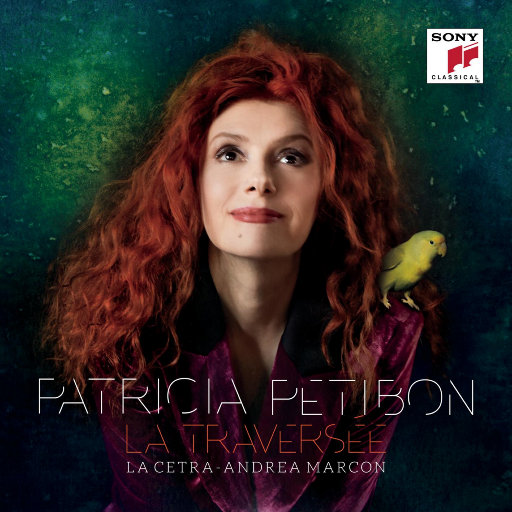 穿行 (La traversée),Patricia Petibon