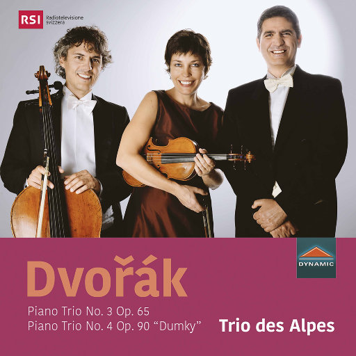 德沃夏克: 钢琴三重奏 Nos. 3 & 4,Trio des Alpes