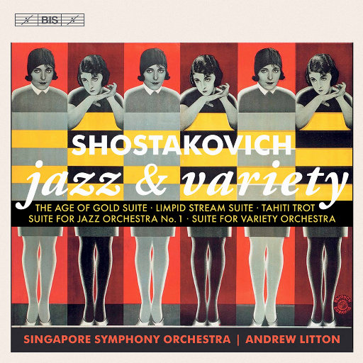 肖斯塔科维奇: 爵士组曲 & 为混编乐队而作的组曲组曲,Singapore Symphony Orchestra,Andrew Litton