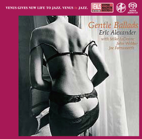 Gentle Ballads (2.8MHz DSD),Eric Alexander Quartet     