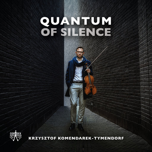 沉默的量子: 中提琴作品集 (Quantum of Silence),Krzysztof Komendarek-Tymendorf