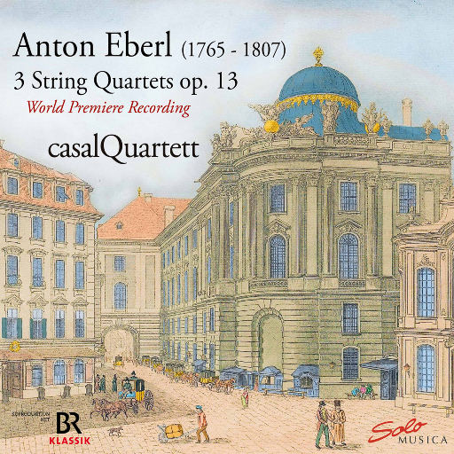 埃贝尔: 3首弦乐四重奏, Op. 13,Casal Quartet
