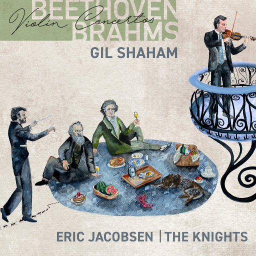贝多芬, 勃拉姆斯: 小提琴协奏曲,Gil Shaham,Eric Jacobsen,The Knights
