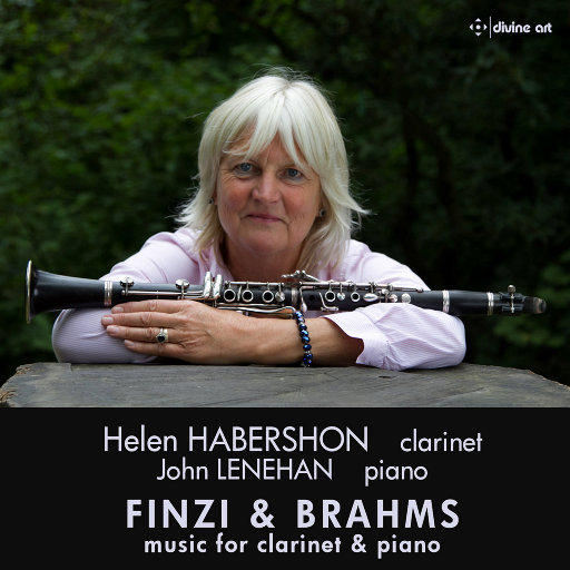 芬奇 & 勃拉姆斯: 单簧管 & 钢琴的音乐,Helen Habershon,John Lenehan