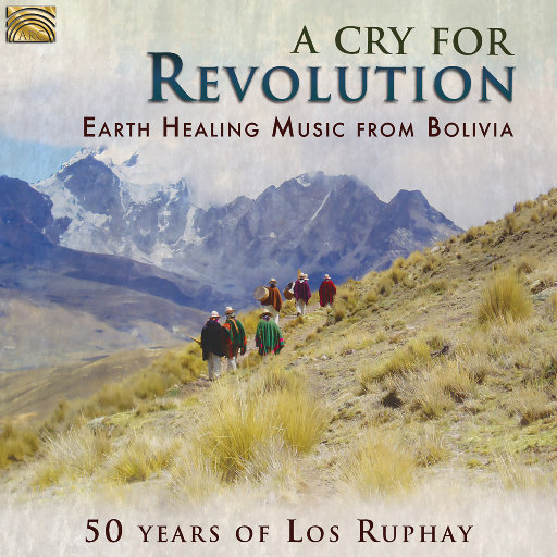 玻利维亚的地球疗愈音乐 - 洛斯·卢法伊: 革新的呼声,Los Ruphay