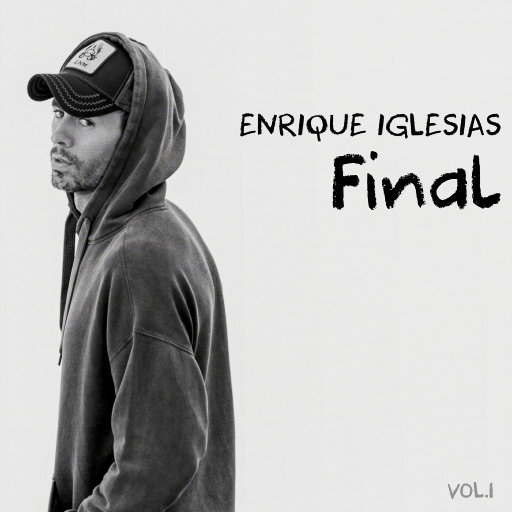 FINAL (Vol.1),Enrique Iglesias
