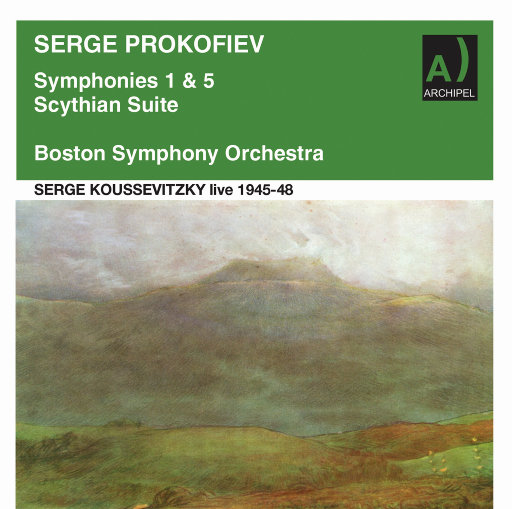 普罗科菲耶夫: 管弦乐作品 (2022年重制现场录音),Boston Symphony Orchestra,Serge Koussevitzky