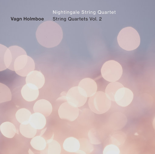 霍尔姆波: 弦乐四重奏 Vol. 2,Nightingale String Quartet