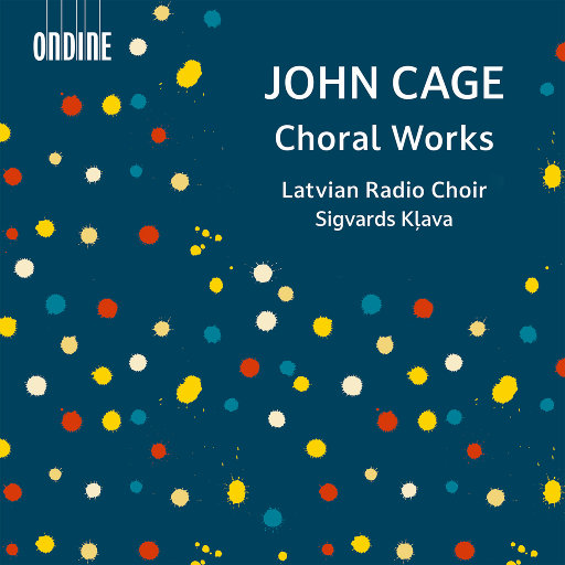 约翰·凯奇: 合唱作品,Latvian Radio Choir,Sigvards Kļava